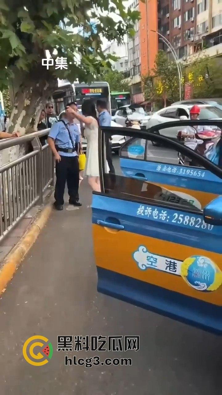 醉酒女在四川泸州的疯狂暴走：出租车司机和警察双重袭击，最终被送派出所的完整经过！