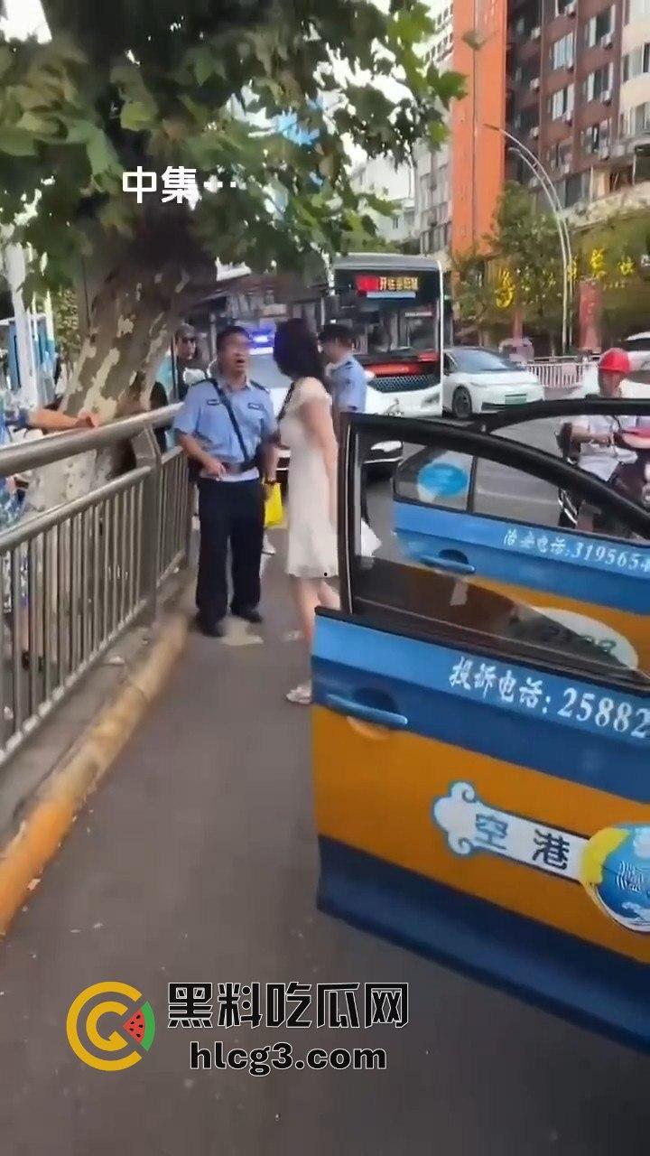 醉酒女在四川泸州的疯狂暴走:出租车司机和警察双重袭击,最终被送派出所的完整经过!