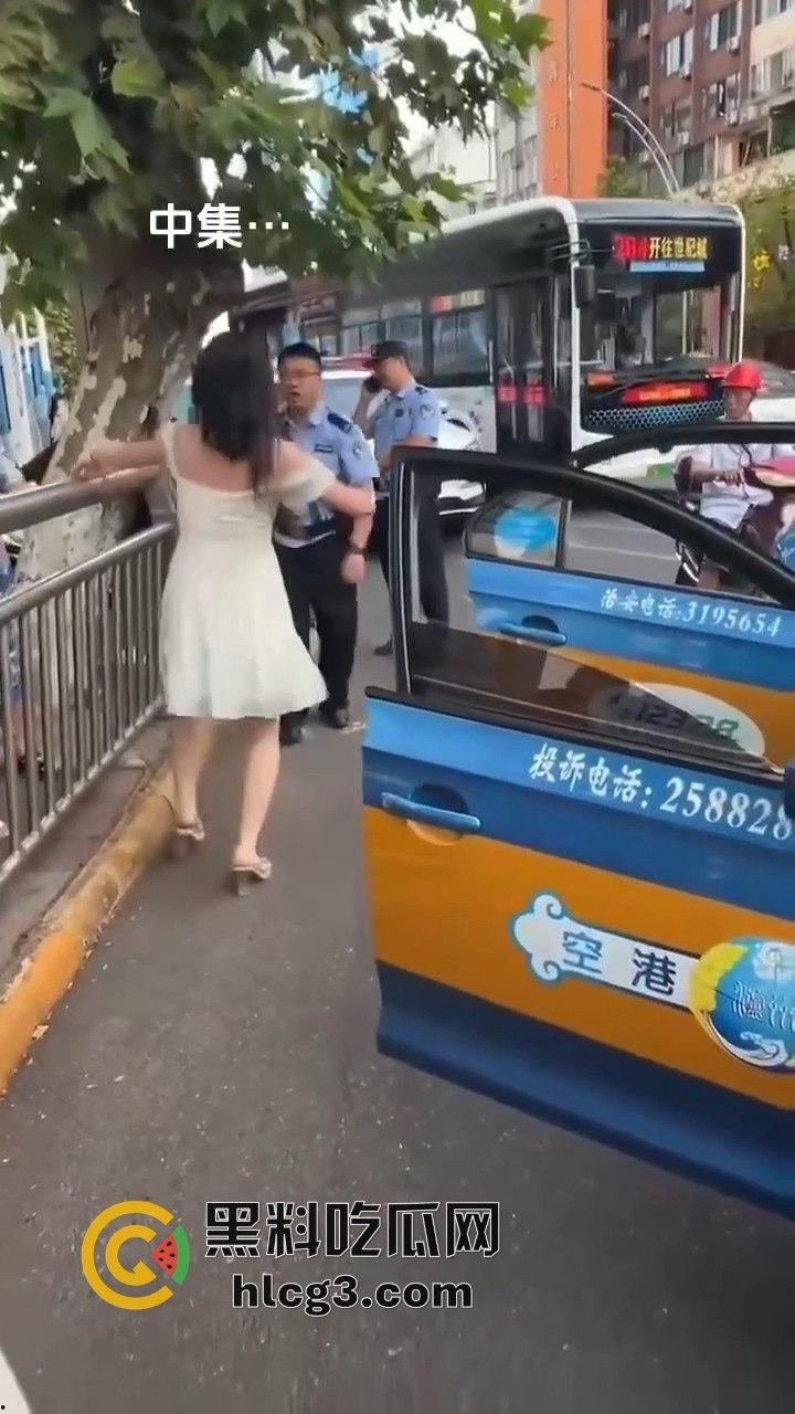 醉酒女在四川泸州的疯狂暴走:出租车司机和警察双重袭击,最终被送派出所的完整经过!